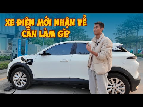 Những việc cần khi mua ô tô điện mới | Xế Cộng