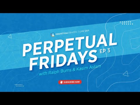 Perpetual Fridays | July 16, 2021 | LIVE Q&A with Kasim Aslam and John Moran