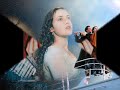 My heart will go on - Titanic