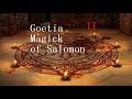 Goetia Solomon Magick II