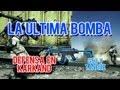 Battlefield 3 Asalto - La Última Bomba | Jugando de Madrugada en Karkand | G53