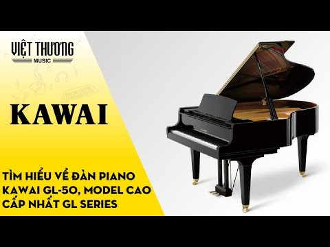 Talkshow trao đổi về đàn piano Kawai GL-50