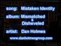 dan holmes group performing 