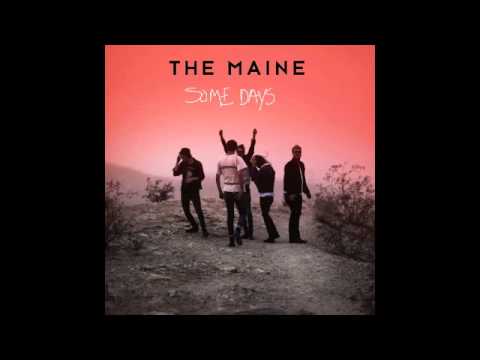 some days - This is the new track from The Maines new album Pioneer that releases on 12-06-2011. I do not own any rights to this video.