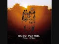 Snow patrol - Just Say Yes.wmv