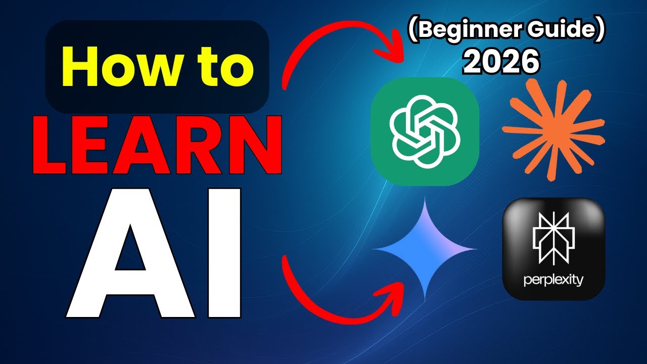 HOW TO LEARN AI in 2026 ? (Complete Beginner's Guide)