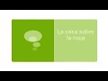 Funda tu casa sobre la roca - Texto Funda tu casa sobre la roca - Texto