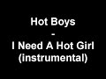 Hot Boys - I Need A Hot Girl (instrumental)