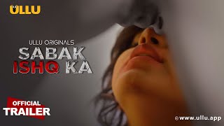 Sabak Ishq Ka  Part - 01  Official Trailer  Releas
