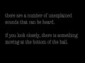 some genuine footage of a supernatural ghostly figure. recorded on the cctv system in the drovers inn, scotland. if you look closely, you can see a figure moving at the end of the hallway. the cctv system also recorded strange sounds at the same time the figure appears.

the footage was recorded late at night, after the bars were closed. so there were no guests in the area. the staff members that were around never seen anything in the hallway, however they all recall feeling very unnerved that night at around the same time this footage was recorded.

www.thedroversinn.co.uk/ghosts.php