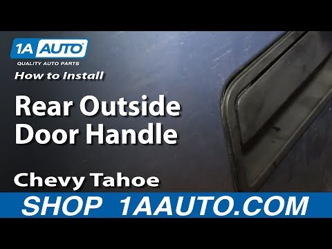 How To Install Replace Rear Outside Door Handle 1995-99 Chevy Tahoe GMC Yukon