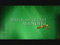 Click here to watch this video bank syariah mandiri