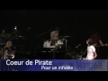 Clip Coeur De Pirate Pour Un Infid�le