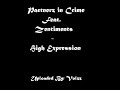 Partnerz in Crime Ft Zentiments - High Expression Partnerz in Crime Ft Zentiments - High Expression