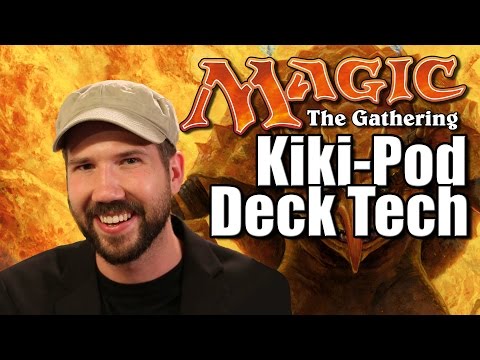 MTG - Modern Deck Tech - Kiki Pod