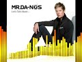 Mr. Da-Nos feat. Jamayl - Let\ Mr. Da-Nos feat. Jamayl - Let\