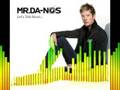 Mr. Da-Nos feat. Jamayl - Let's talk about
