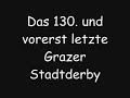 130. Grazer Derby - STURM - GAK