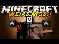 Minecraft Mod Showcase : WEIRD MOBS!