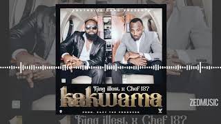 King Illest - Kakwama Official Audio (Feat Chef 18