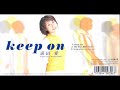 keep on