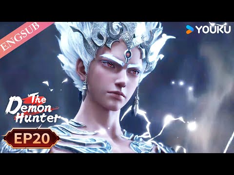 【The Demon Hunter S2】EP20 | Chinese Fantasy Anime | YOUKU ANIMATION