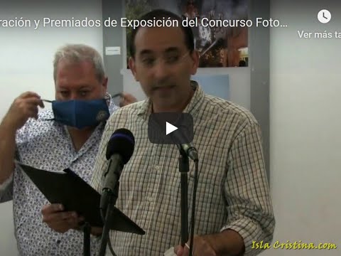 Inauguración y Premiados de Exposición del Concurso Fotografías Semana Santa de Isla Cristina 2019