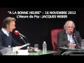 d�couvrez la vid�o de la chronique l'heure du psy avec jacques weber dans l'�mission a la bonne heure du 16 novembre anim�e par st�phane bern.