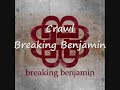 Crawl - Breaking Benjamin (from new album Dear Agony)