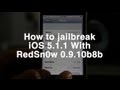 Jailbreak iOS 5.1.1 with RedSn0w