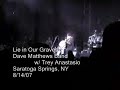 dave matthews band w/ trey anastasio   liog   8/14/07