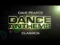 Dave Pearce Dance Anthems Classics
