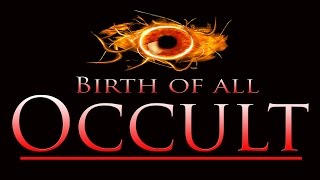 Birth of Occult