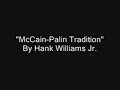 \"McCain-Palin Tradition\" By Hank Williams Jr.