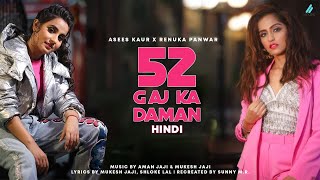 52 Gaj Ka Daman (Hindi)  Asees Kaur  Renuka Panwar