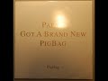 Pigbag - Papa\