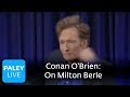 Late Night with Conan O'Brien - Milton Berle Charges the Set (Paley Center, 2007)