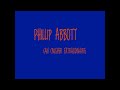 Philip Abbott video 2