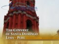 Peru Travel Information - The Convent of Santa Domingo