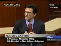 House Republican Whip Eric Cantor on the Democrat's Trillion Dollar Health Care Overhaul