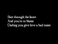 Bon Jovi - You give love a bad name - lyrics