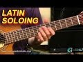 GUITAR STYLES: Soloing in the Latin Style