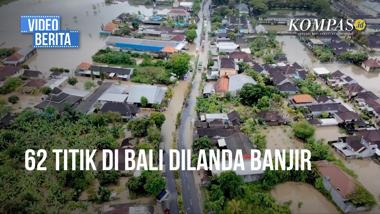 Curah Hujan Tinggi, Bali Banjir