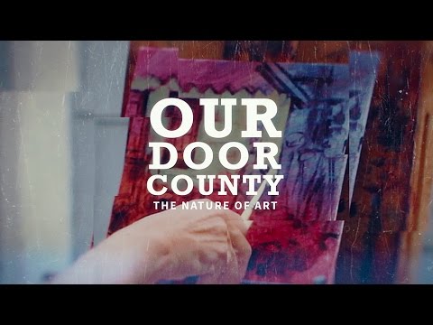 Our Door County - The Nature of Art