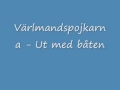 Värmlandspojkarna - Ut med båten  (sommardänga)