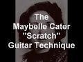 wildwood flower - maybelle carter scratch technique:

maybelle carter 