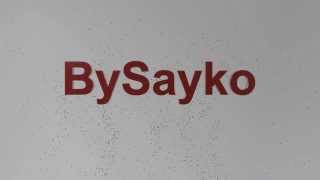 BySayko Intro