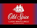 old spice – Classic Whistle Jingle