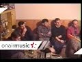BEXHET KORPUZI ME GRUP - SILLU SILLU BOTE E VJETER