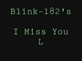 I Miss You Lyrics Blink 182